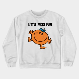 LITTLE MISS FUN Crewneck Sweatshirt